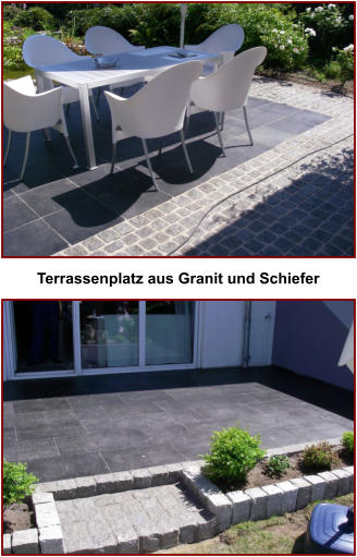 Terrassenplatz aus Granit und Schiefer